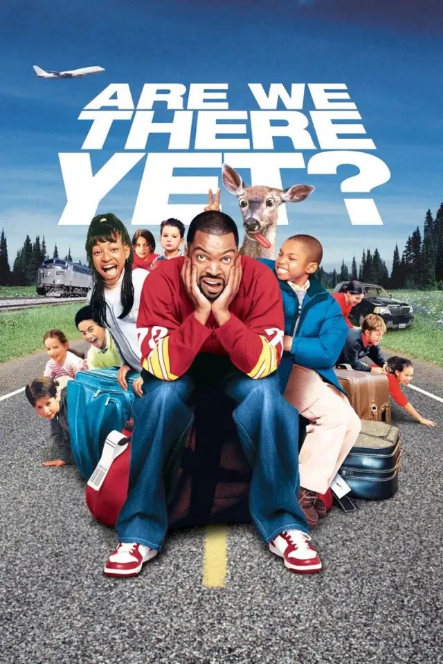 فیلم بالاخره رسیدیم؟ 2005 (Are We There Yet?) پوستر