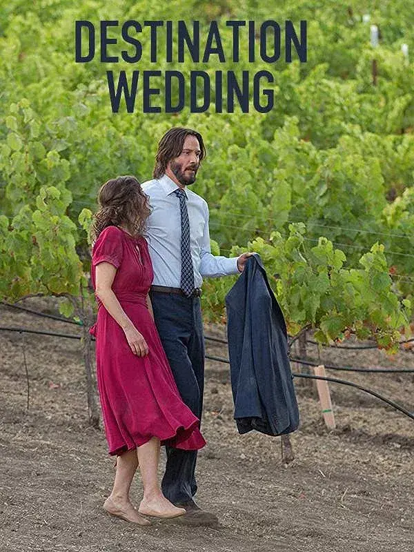 فیلم مقصد عروسی (Destination Wedding) پوستر