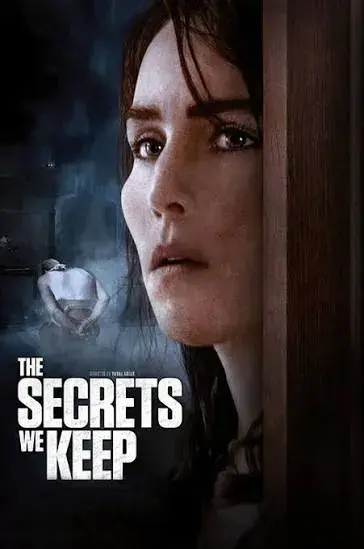 فیلم رازهایی که نگه می‌داریم (The Secrets We Keep) پوستر