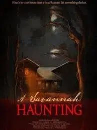 فیلم ساوانای متروک (A Savannah Haunting) پوستر