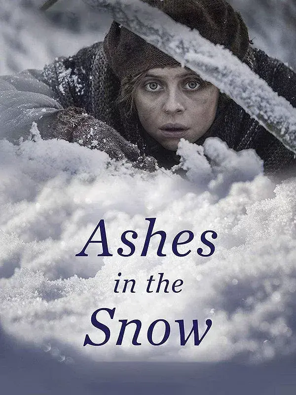 فیلم خاکسترهایی در برف (Ashes in the Snow) پوستر
