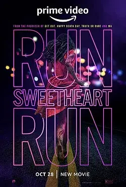 فیلم بدو عزیزم بدو 2020 (Run Sweetheart Run) پوستر