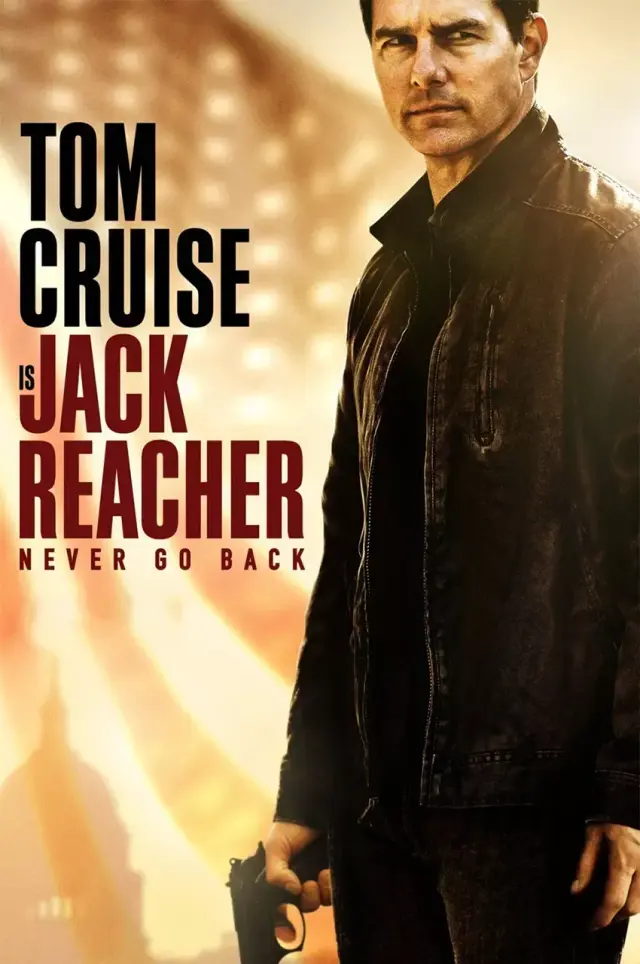 فیلم جک ریچر: هرگز برنگرد (Jack Reacher: Never Go Back) پوستر