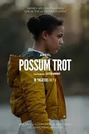 فیلم صدای امید: داستان پوسوم تروت (Sound of Hope: The Story of Possum Trot) پوستر