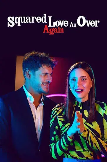 فیلم دوباره عشق به توان دو (Squared Love All Over Again) پوستر