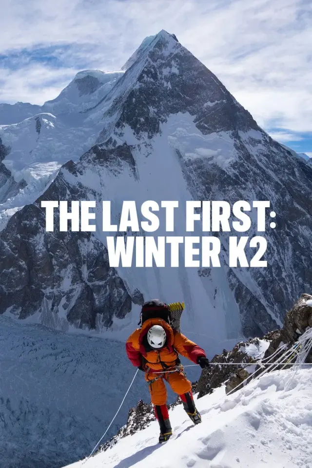 مستند آخرین اولین: زمستان کی۲ (The Last First: Winter K2) پوستر
