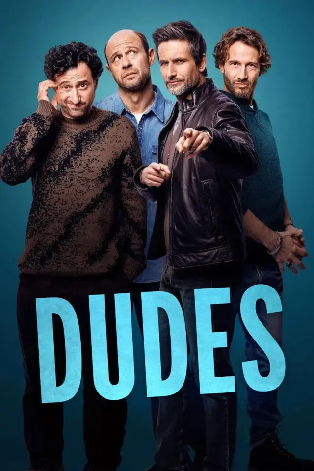 سریال رفقا 2025 (Dudes) پوستر